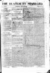 Blackburn Standard Wednesday 12 August 1835 Page 1