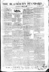 Blackburn Standard Wednesday 19 August 1835 Page 1