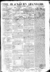 Blackburn Standard Wednesday 07 October 1835 Page 1