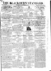 Blackburn Standard Wednesday 28 December 1836 Page 1