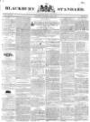 Blackburn Standard Wednesday 07 June 1837 Page 1