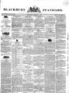 Blackburn Standard Wednesday 07 February 1838 Page 1