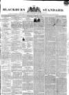 Blackburn Standard Wednesday 05 September 1838 Page 1