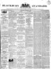 Blackburn Standard Wednesday 31 October 1838 Page 1