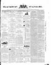 Blackburn Standard Wednesday 20 February 1839 Page 1