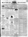 Blackburn Standard Wednesday 01 January 1840 Page 1