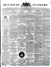 Blackburn Standard Wednesday 10 June 1840 Page 1