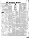 Blackburn Standard Wednesday 15 August 1849 Page 1