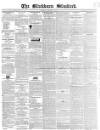 Blackburn Standard Wednesday 27 November 1850 Page 1