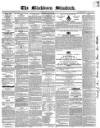 Blackburn Standard Wednesday 19 May 1852 Page 1