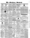 Blackburn Standard Wednesday 02 June 1852 Page 1