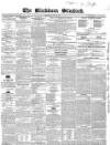 Blackburn Standard Wednesday 15 June 1853 Page 1