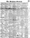 Blackburn Standard Wednesday 04 April 1855 Page 1