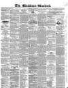 Blackburn Standard Wednesday 18 April 1855 Page 1