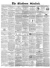 Blackburn Standard Wednesday 09 July 1856 Page 1