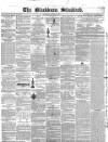 Blackburn Standard Wednesday 06 January 1858 Page 1
