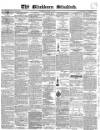 Blackburn Standard Wednesday 13 January 1858 Page 1