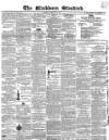 Blackburn Standard Wednesday 10 February 1858 Page 1
