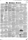 Blackburn Standard Wednesday 12 May 1858 Page 1
