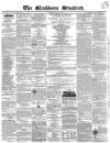 Blackburn Standard Wednesday 19 May 1858 Page 1