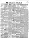 Blackburn Standard Wednesday 26 May 1858 Page 1