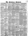 Blackburn Standard Wednesday 04 August 1858 Page 1