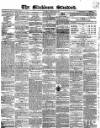 Blackburn Standard Wednesday 23 February 1859 Page 1