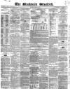 Blackburn Standard Wednesday 16 March 1859 Page 1