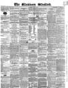 Blackburn Standard Wednesday 13 April 1859 Page 1