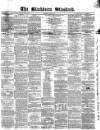 Blackburn Standard Wednesday 06 June 1860 Page 1