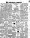 Blackburn Standard Wednesday 27 June 1860 Page 1