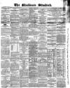 Blackburn Standard Wednesday 01 August 1860 Page 1