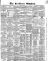 Blackburn Standard Wednesday 08 August 1860 Page 1