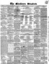 Blackburn Standard Wednesday 01 May 1861 Page 1