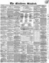 Blackburn Standard Wednesday 08 May 1861 Page 1