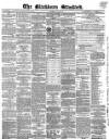 Blackburn Standard Wednesday 22 May 1861 Page 1