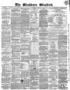 Blackburn Standard Wednesday 12 June 1861 Page 1