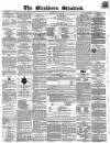 Blackburn Standard Wednesday 26 June 1861 Page 1