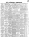 Blackburn Standard Wednesday 15 January 1862 Page 1