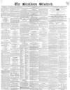 Blackburn Standard Wednesday 07 January 1863 Page 1