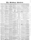 Blackburn Standard Wednesday 22 April 1863 Page 1