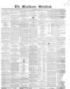 Blackburn Standard Wednesday 15 July 1863 Page 1