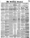 Blackburn Standard Wednesday 06 April 1864 Page 1