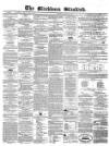 Blackburn Standard Wednesday 21 December 1864 Page 1