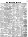 Blackburn Standard Wednesday 24 May 1865 Page 1