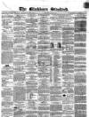 Blackburn Standard Wednesday 02 August 1865 Page 1