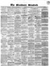 Blackburn Standard Wednesday 13 September 1865 Page 1