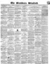 Blackburn Standard Wednesday 07 March 1866 Page 1
