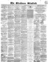 Blackburn Standard Wednesday 23 May 1866 Page 1
