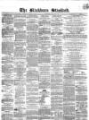 Blackburn Standard Wednesday 16 January 1867 Page 1